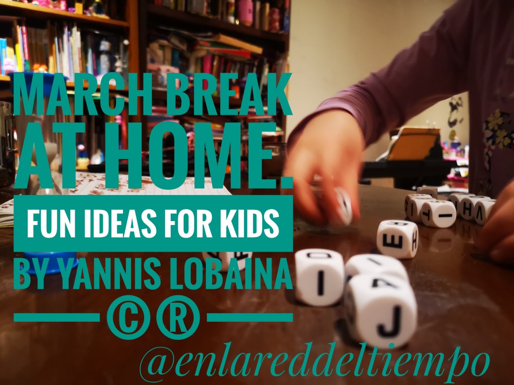 9 Actividades divertidas para March  Break At&nbsp;Home.