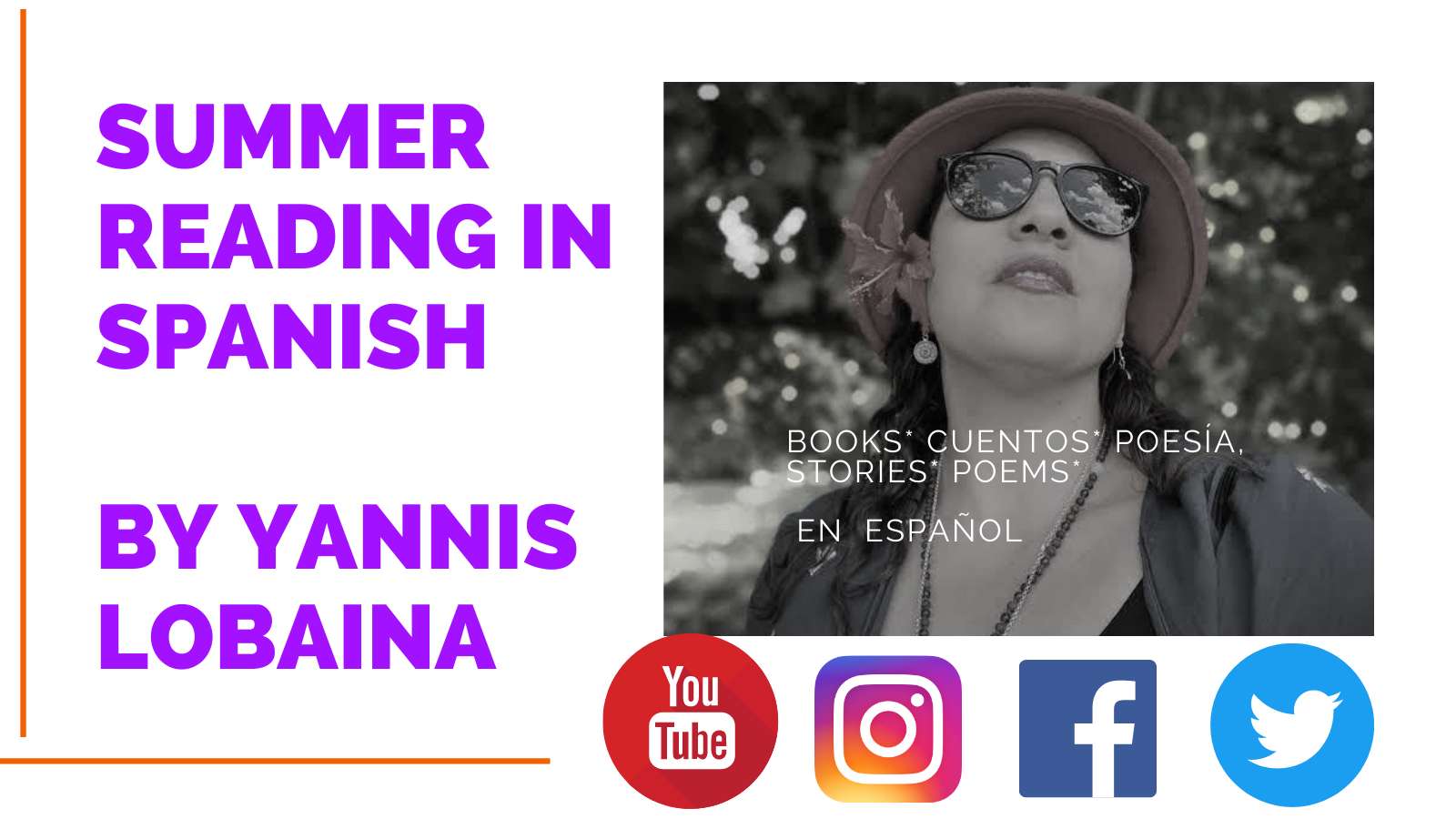 Lecturas de verano en español. Para toda la familia en la voz de Yannis Lobaina.