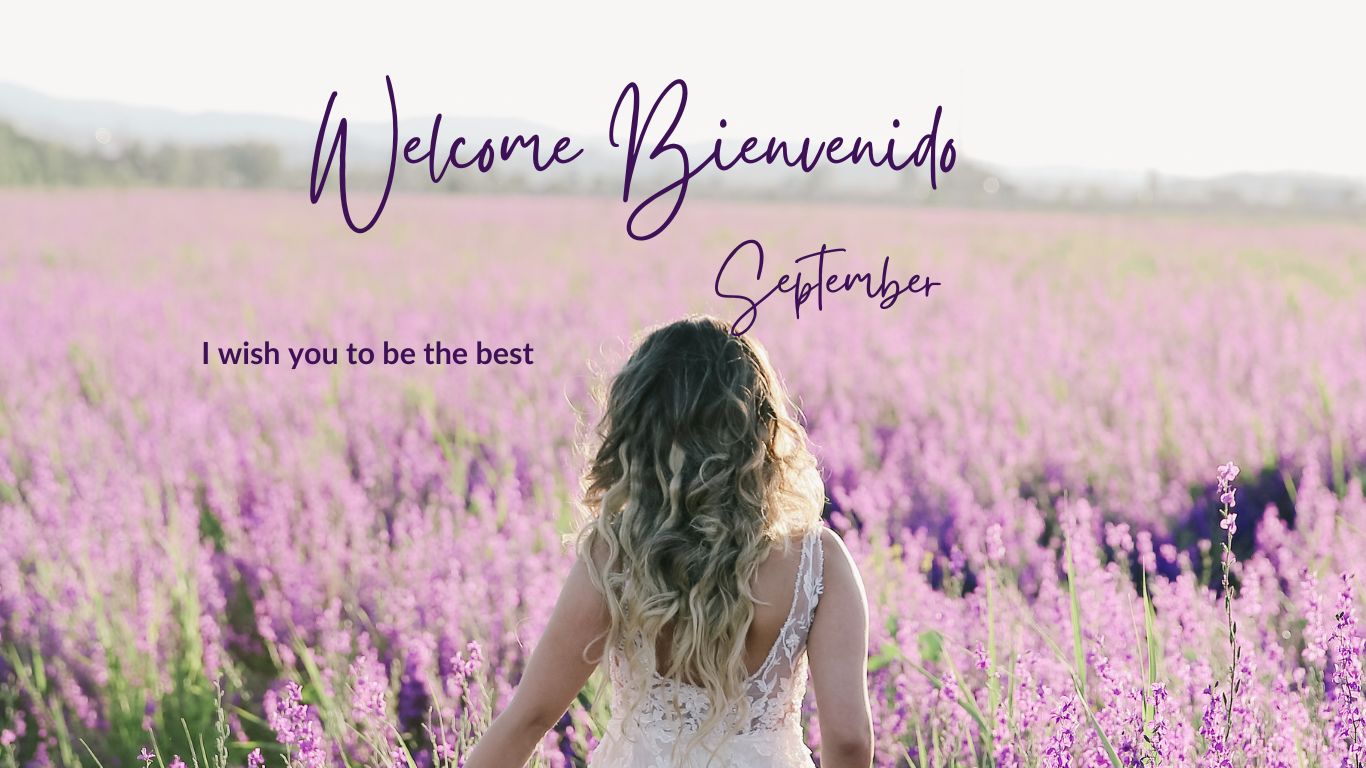 BIENVENIDO SEPTIEMBRE