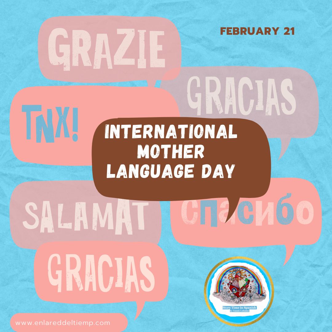 Día Internacional de la Lengua Materna (IMLD) International Mother Language Day (IMLD)